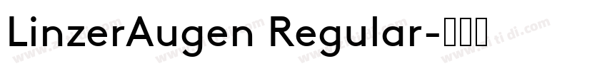 LinzerAugen Regular字体转换